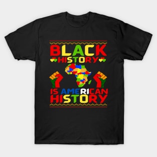 Black History Is American History African American T-Shirt